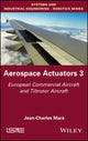 Book cover of: Aerospace Actuators 3. By: Jean-Charles Maré