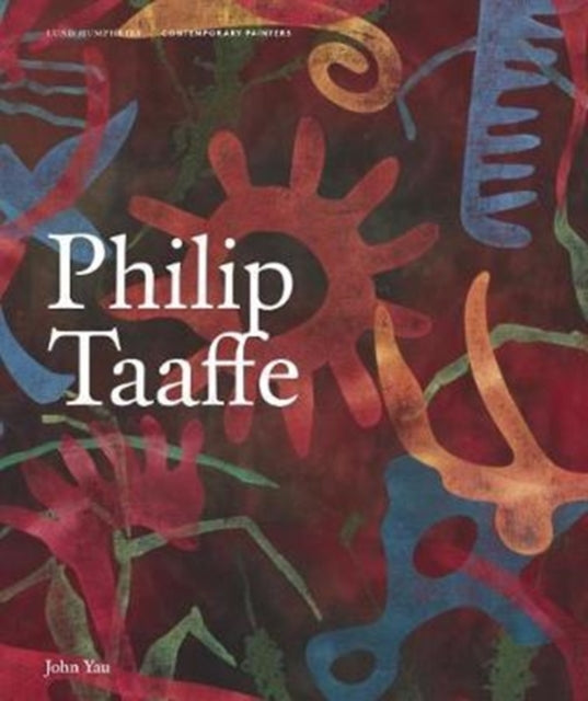 Book cover of: Philip Taaffe. By: John Yau