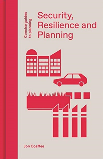Book cover of: Security, Resilience and Planning. By: COAFFEE