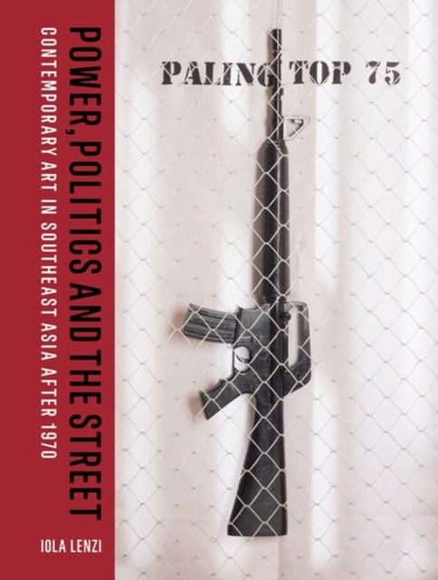 Book cover of: Power, Politics and the Street. By: Iola Lenzi