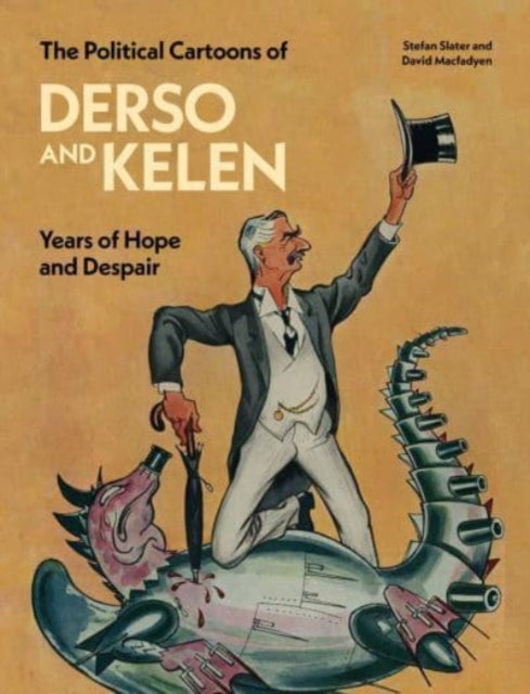 Book cover of: Political Cartoons of Derso and Kelen. By: Macfadyen SLATER
