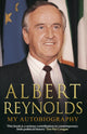 Book cover of: Albert Reynolds: My Autobiography. By: Albert Reynolds