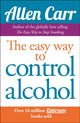 Allen Carr's Easyway to Control Alcohol 9781848374652 Allen Carr