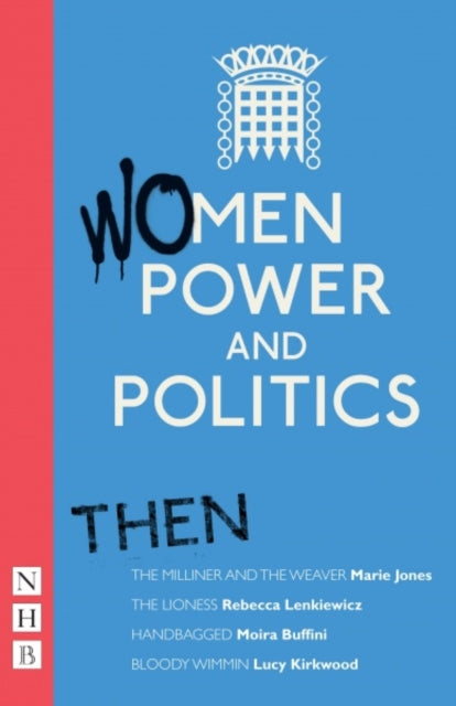 Book cover of: Women, Power and Politics: Now. By: Bola Agbaje