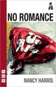 Book cover of: No Romance. By: Nancy Harris