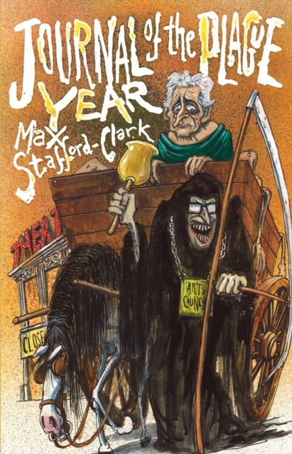 Book cover of: Journal of the Plague Year. By: Max Stafford-Clark