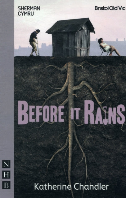 Book cover of: Before It Rains. By: Chandler, Katherine (Playwright)