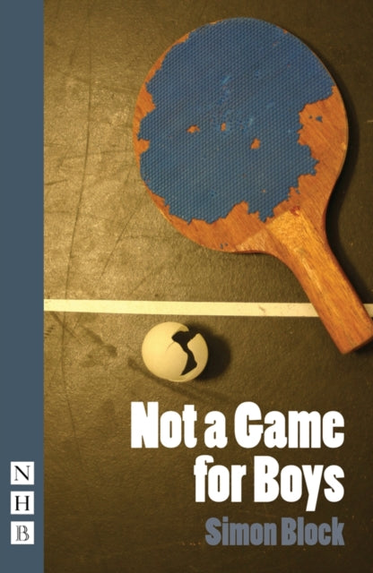 Book cover of: Not a Game for Boys. By: Simon Block