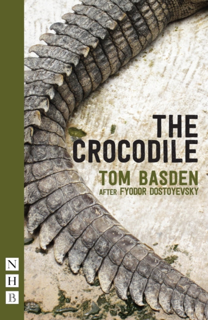 Book cover of: Crocodile. By: Tom Basden