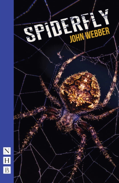 Book cover of: Spiderfly. By: John Webber