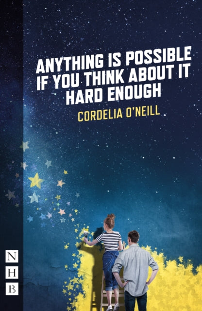 Book cover of: Anything is Possible if You Think About It Hard Enough. By: Cordelia O'Neill