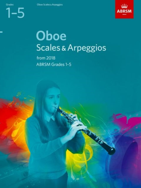 Book cover of: Oboe Scales & Arpeggios, ABRSM Grades 1-5