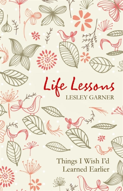Book cover of: Life Lessons. By: Lesley Garner