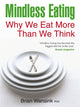 Book cover of: Mindless Eating. By: Howard Hughes