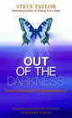Book cover of: Out of the Darkness. By: Steve Taylor