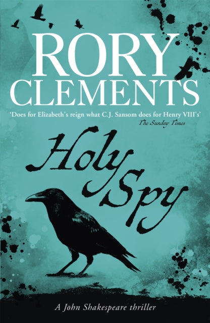 Book cover of: Holy Spy. By: Rory Clements