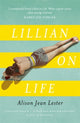 Book cover of: Lillian on Life. By: Alison Jean Lester