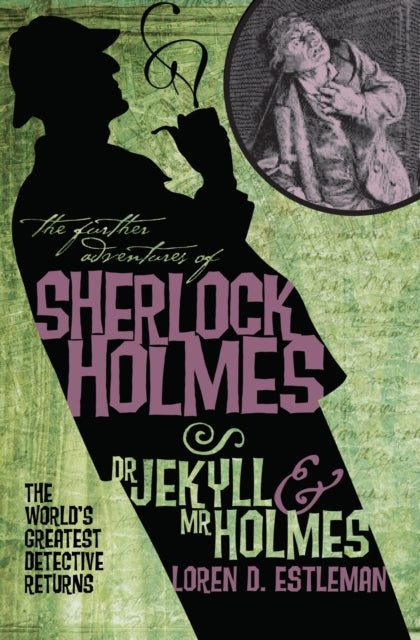 Further Adventures of Sherlock Holmes: Dr. Jekyll and Mr. Holmes