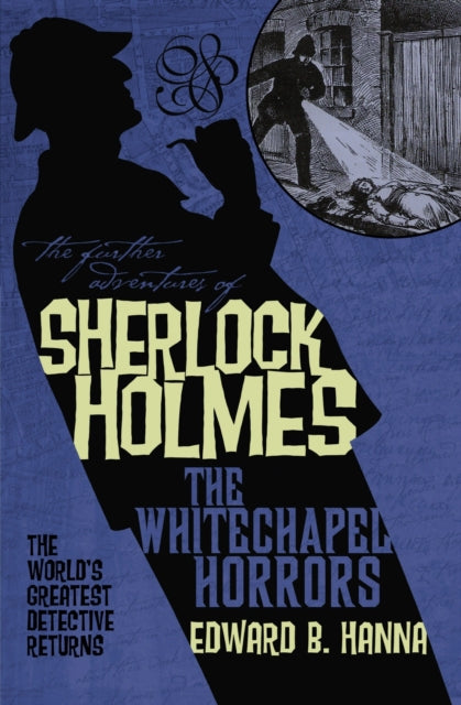 Book cover of: Further Adventures of Sherlock Holmes: The Whitechapel Horrors