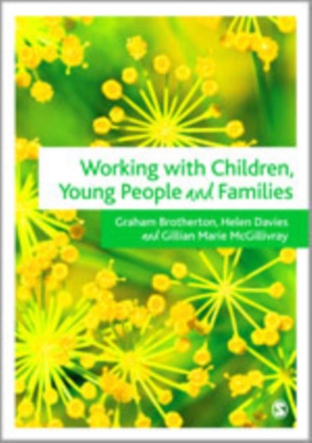 Book cover of: Working with Children, Young People and Families. By: Graham Brotherton
