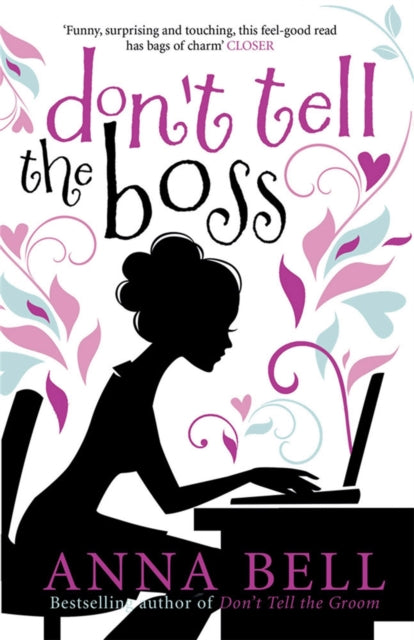 Book cover of: Don't Tell the Boss. By: Ann Bell