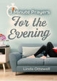 Book cover of: 3 - Minute Prayers For The Evening
