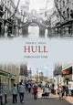 Book cover of: Hull Through Time
