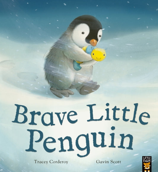 Book cover of: Brave Little Penguin. By: Tracey Corderoy