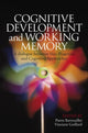Book cover of: Cognitive Development and Working Memory. By: Pierre Barrouillet