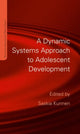 Book cover of: Dynamic Systems Approach to Adolescent Development. By: E. Saskia Kunnen