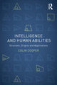 Book cover of: Intelligence and Human Abilities. By: Colin Cooper