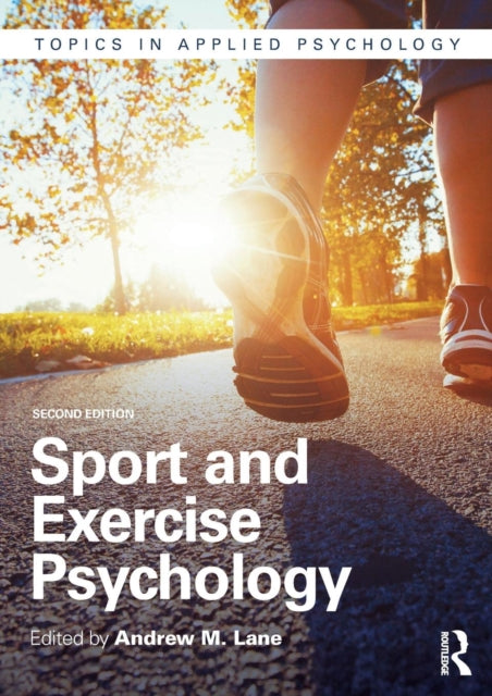 Book cover of: Sport and Exercise Psychology. By: Andrew M. Lane