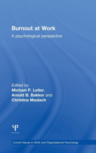 Book cover of: Burnout at Work. By: Michael P. Leiter