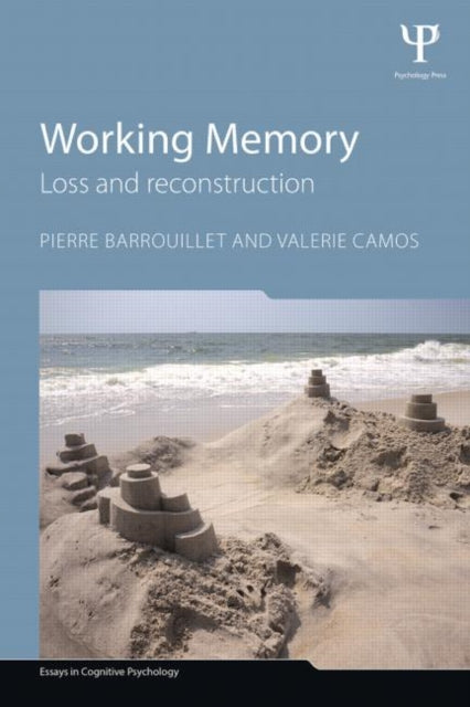 Book cover of: Working Memory. By: Pierre Barrouillet