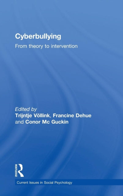 Book cover of: Cyberbullying. By: Francine Dehue