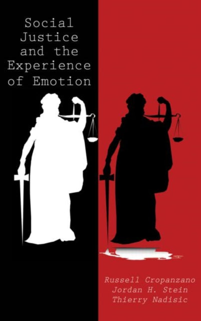 Book cover of: Social Justice and the Experience of Emotion. By: Russell Cropanzano