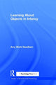 Book cover of: Learning About Objects in Infancy