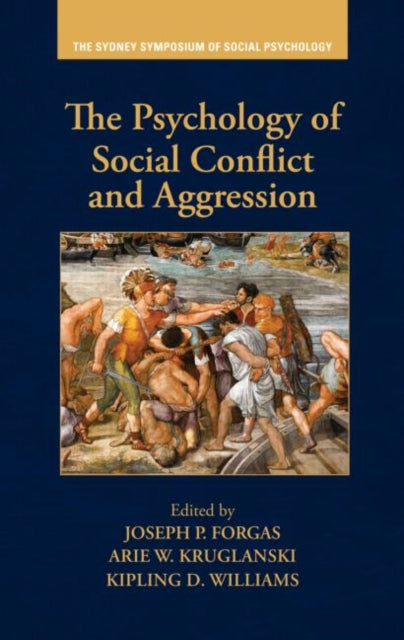 Book cover of: Psychology of Social Conflict and Aggression. By: Joseph P. Forgas