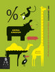 Book cover of: Infographics: Animal Kingdom. By: Simon Rogers