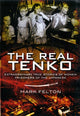 Book cover of: Real Tenko: Extraordinary True Stories of Women Prisoners of the Japanese. By: Mark Felton
