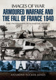Book cover of: Armoured Warfare and the Fall of France 1940