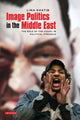 Book cover of: Image Politics in the Middle East