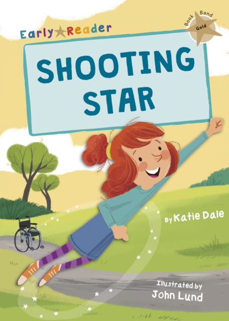 Shooting Star, (Gold Early Reader) 9781848863910 Katie Dale