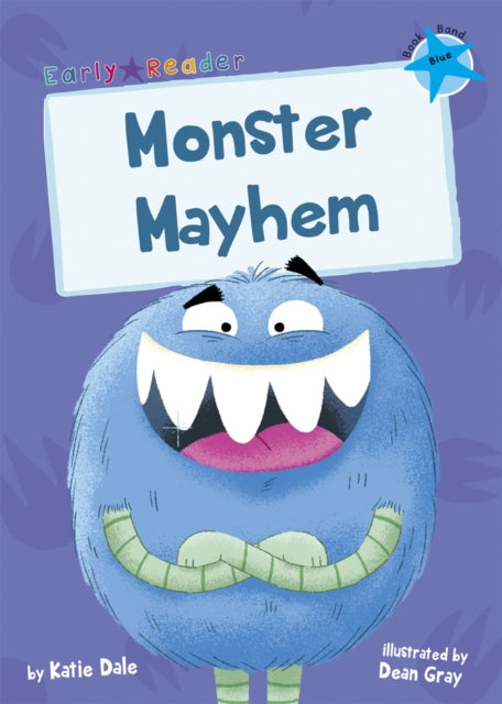 Book cover of: Monster Mayhem. By: Katie Dale