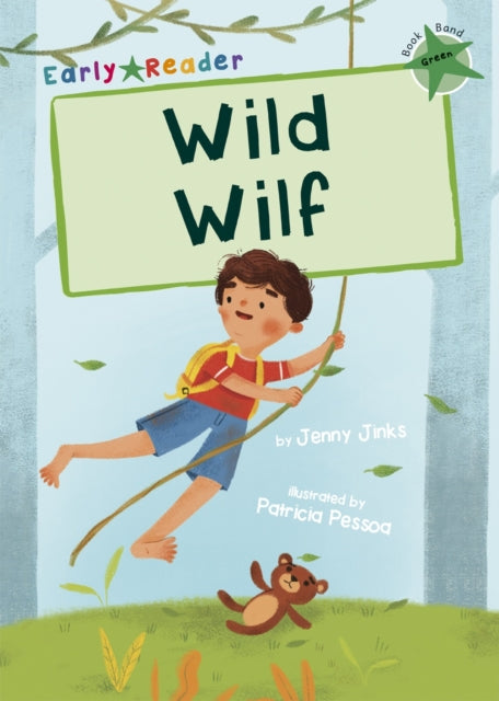 Book cover of: Wild Wilf. By: Jenny Jinks