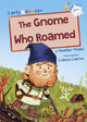 Book cover of: Gnome Who Roamed. By: Heather Pindar