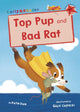 Book cover of: Top Pup and Bad Rat. By: Katie Dale