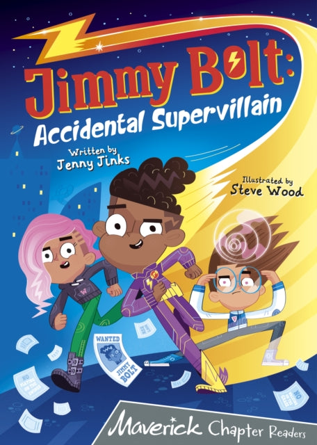 Book cover of: Jimmy Bolt: Accidental Super Villain. By: Jenny Jinks