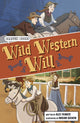 Book cover of: Wild Western Will. By: Alex Francis; Miriam Serafin