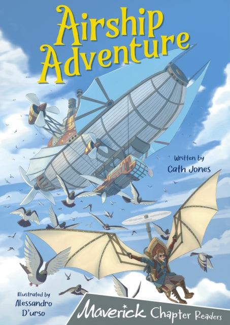 Book cover of: Airship Adventure. By: Cath Jones; Alessandro D'urso
